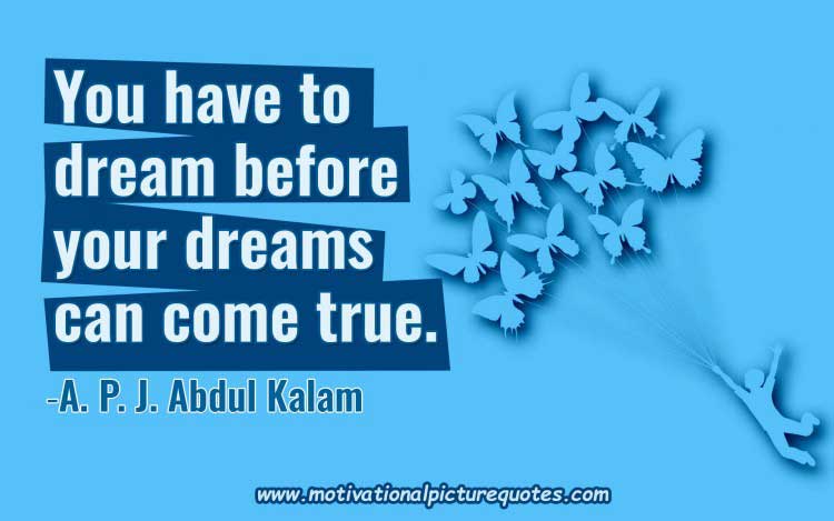 dream big quote by abdul kalam