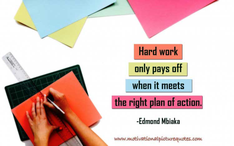 Edmond Mbiaka quote about hard work