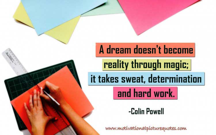 Motivational Quotes About Hard Work by Colin Powell