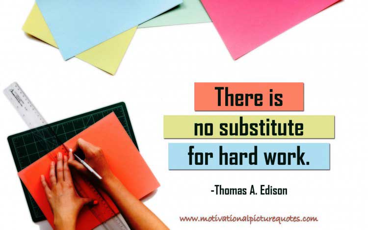 Motivational Hard Work Quote by Thomas A Edison