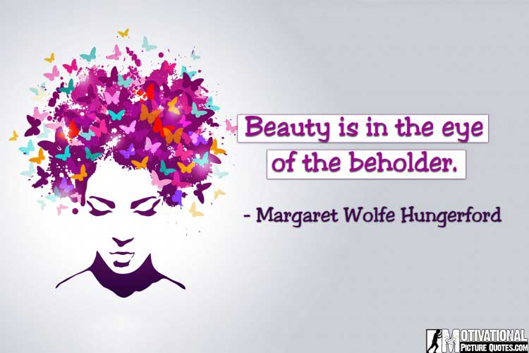 inspiring Margaret Wolfe Hungerford quote on beauty