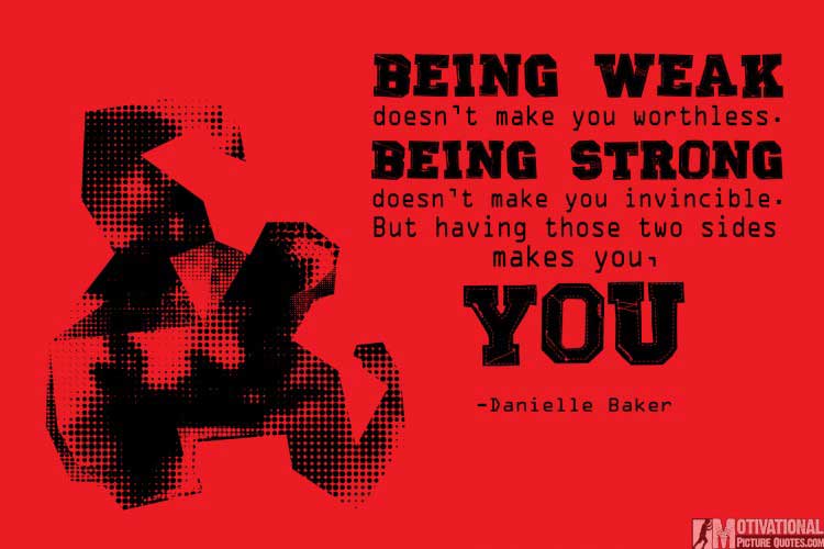 quotes on being strong Danielle Baker