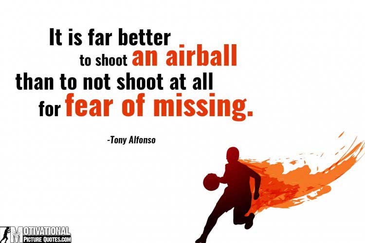 inspirational basketball quotes by Tony Alfonso