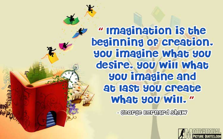 power of imagination quotes by George Bernard Shaw