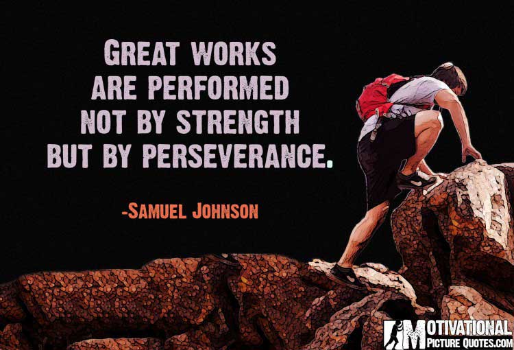 Motivational Quotes About Perseverance by Samuel Johnson