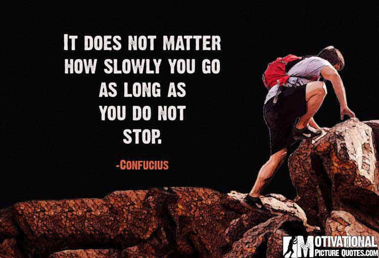 Motivational Quotes on Perseverance by Confucius