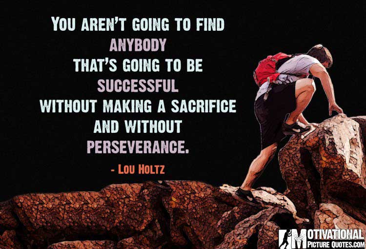 perseverance quotes by Lou Holtz