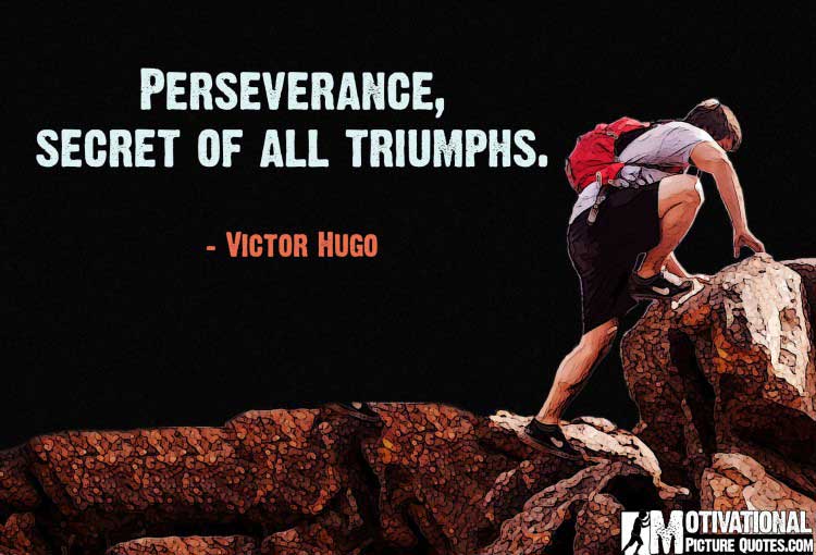 quotations on perseverance by Victor Hugo