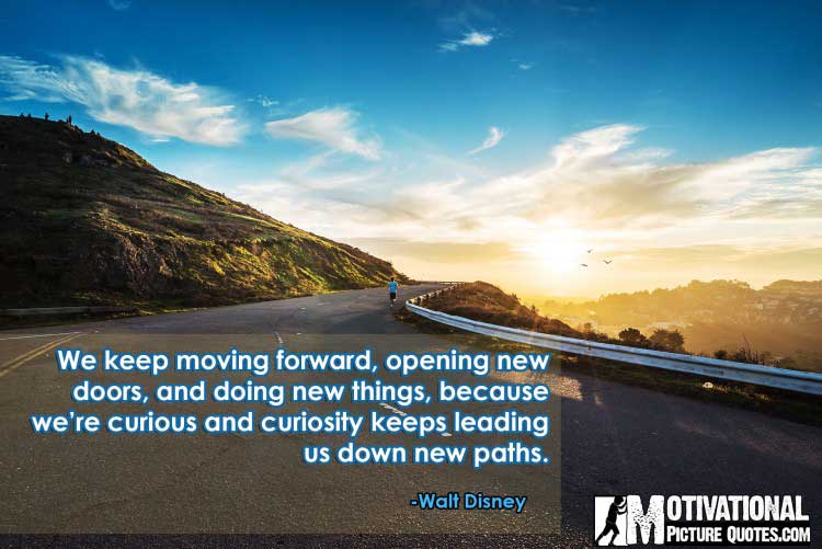keep moving forward quotes by Walt Disney
