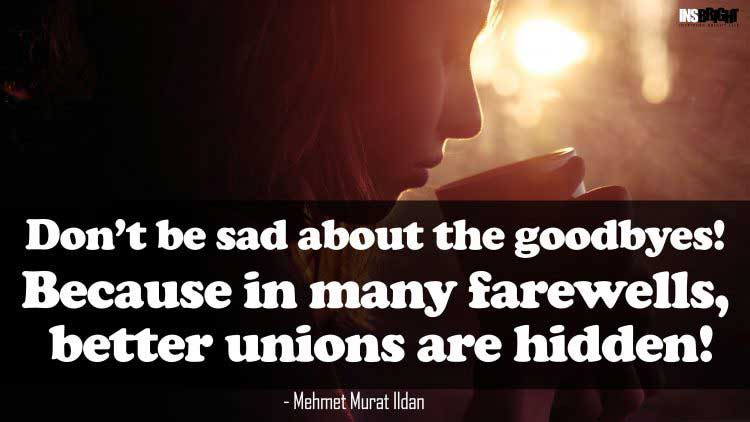 never sadness quotes by Mehmet Murat Ildan