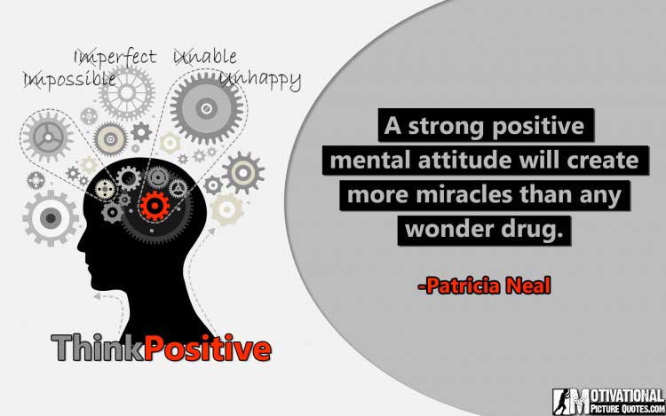 Patricia Neal quotes on positive thinking