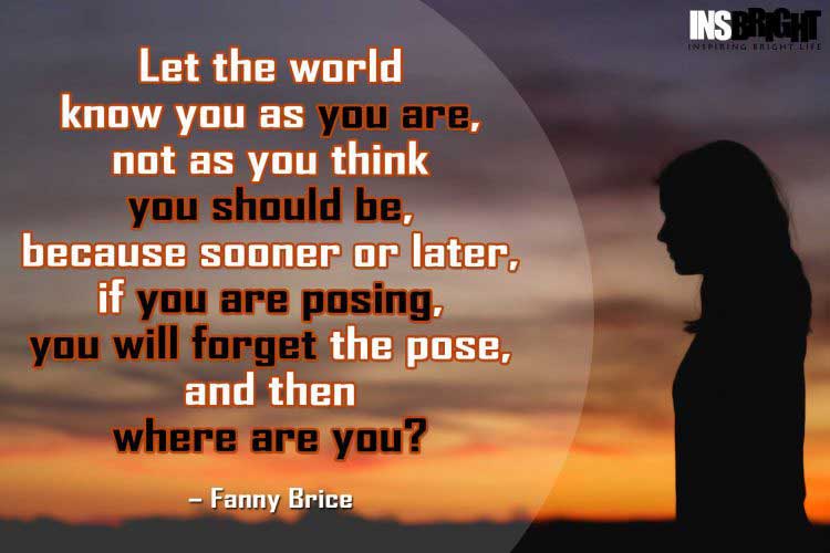 Fanny Brice Be Yourself Quotes