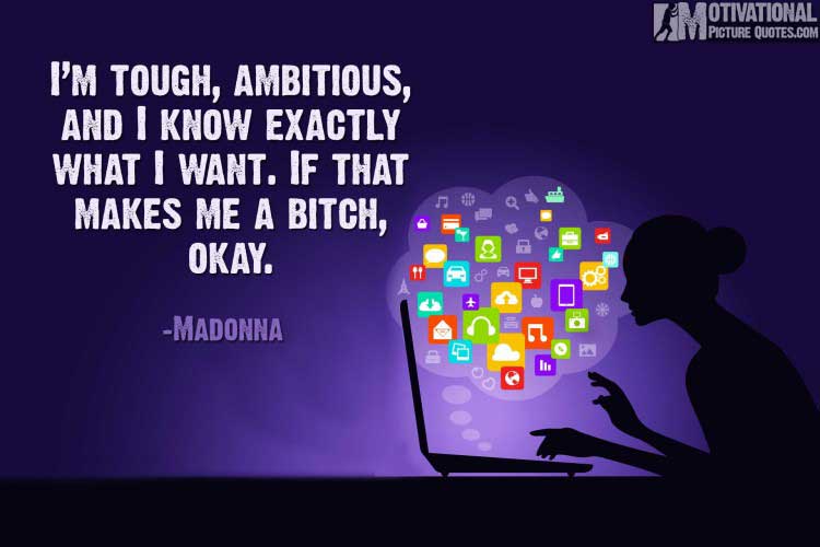 Women Entrepreneurship Quotes by Madonna