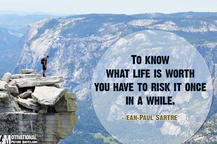 taking risks quotes by Jean Paul Sartre