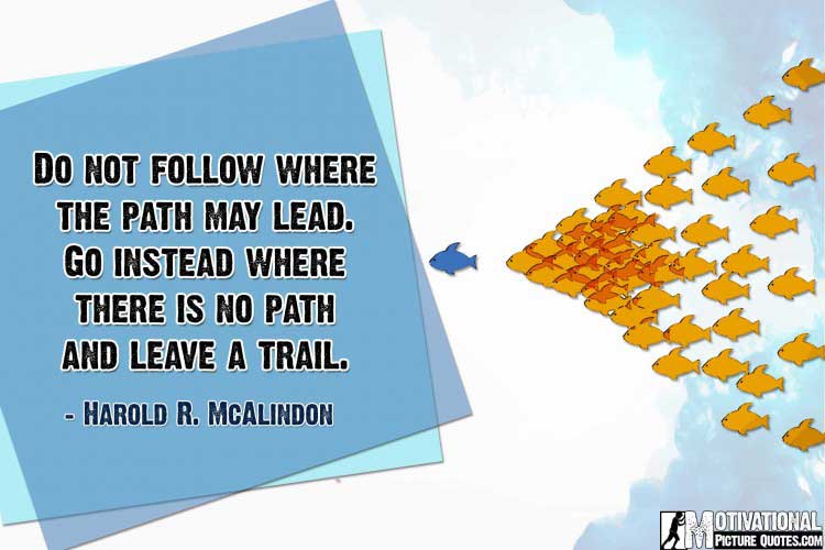 famous quotes on leadership by Harold R. McAlindon