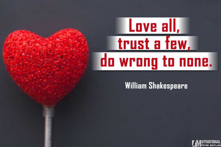 Trust quotes for Relationships by William Shakespeare