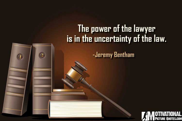 Jeremy Bentham Inspirational Quotes for Lawyers