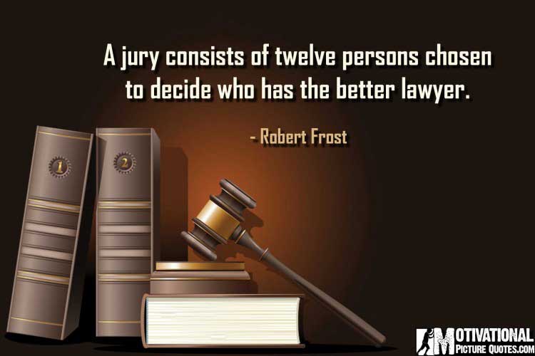 motivating lawyer quotes by Robert Frost