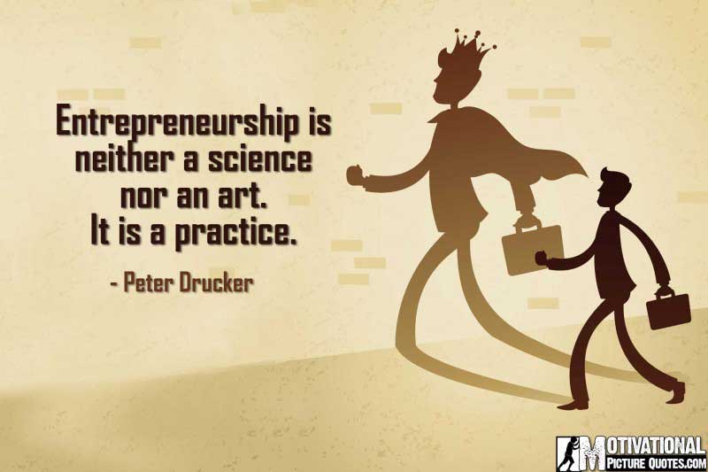 Inspirational Entrepreneurship Quote by Peter Drucker