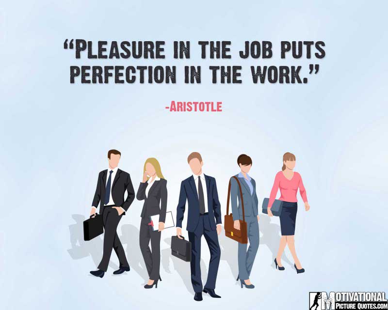 job motivational quotes by Aristotle